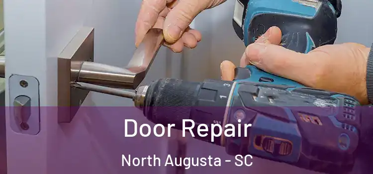 Door Repair North Augusta - SC