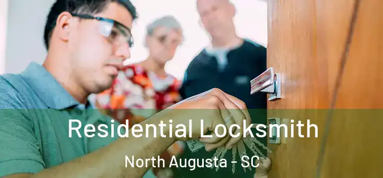 Residential Locksmith North Augusta - SC